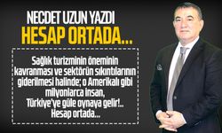 Necdet Uzun Yazdı: Hesap Ortada...