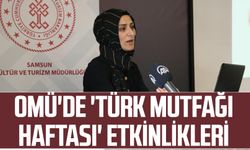Omü'de 'Türk Mutfağı Haftası' Etkinlikleri