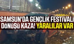 Samsun'da Gençlik Festivali Dönüşü Kaza! Yaralılar Var