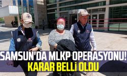Samsun'da MLKP operasyonu! Karar belli oldu
