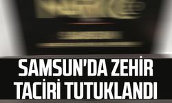 Samsun'da Zehir Taciri Tutuklandı