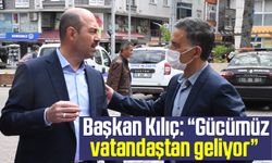 Terme Belediye Başkanı Ali Kılıç: "Gücümüz vatandaştan geliyor"
