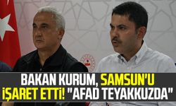 Bakan Murat Kurum Samsun'u işaret etti! "AFAD teyakkuzda"