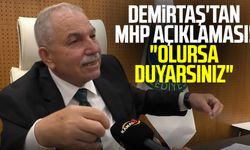 Necaattin Demirtaş'tan MHP açıklaması! "Olursa duyarsınız"
