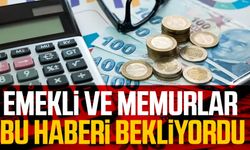 Emekli ve memurlar bu haberi bekliyordu! Zamlı maaşların yatacağı tarihler belli oldu!