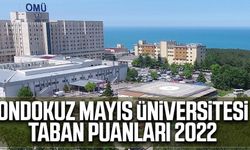 Ondokuz Mayıs Üniversitesi taban puanları 2022 