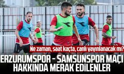 Erzurumspor - Samsunspor maçı ne zaman, saat kaçta, canlı yayınlanacak mı?