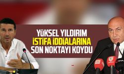 Samsunspor Başkanı Yüksel Yıldırım istifa iddialarına son noktayı koydu