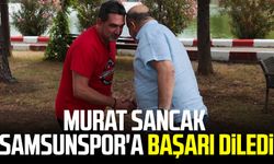 Murat Sancak Samsunspor'a başarı diledi