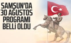 Samsun haber | Samsun'da 30 Ağustos programı belli oldu