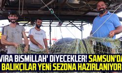 'Vira Bismillah' diyecekler! Samsun'da balıkçılar yeni sezona hazırlanıyor