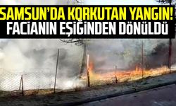 Samsun haber | Samsun’da korkutan yangın! Facianın eşiğinden dönüldü