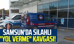 Samsun haber | Samsun'da silahlı "yol verme" kavgası!