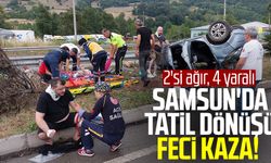 Samsun'da tatil dönüşü feci kaza! 2'si ağır, 4 yaralı