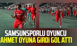 Samsunsporlu oyuncu Ahmet Sagat oyuna girdi gol attı