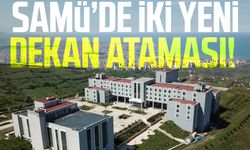Samsun Üniversitesi'nde iki yeni dekan ataması!