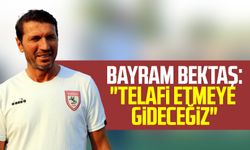 Yılport Samsunspor'un Teknik Direktörü Bayram Bektaş: "Telafi etmeye gideceğiz" 