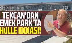 Atilla Tekcan'dan Emek Park'ta hülle iddiası!