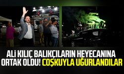 Terme Belediye Başkanı Ali Kılıç balıkçıların heyecanına ortak oldu! Coşkuyla uğurlandılar