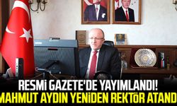 Resmi Gazete'de yayımlandı! Mahmut Aydın yeniden rektör atandı