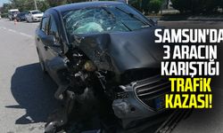 Samsun'da 3 aracın karıştığı trafik kazası! 