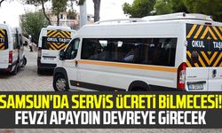 Samsun'da servis ücreti bilmecesi! TŞOF Başkanı Fevzi Apaydın devreye girecek