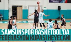 Samsunspor Basketbol'da Federasyon kupası heyecanı 