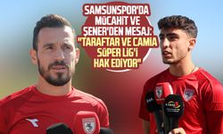 Yılport Samsunspor'da Mücahit ve Şener'den mesaj: "Taraftar ve camia Süper Lig'i hak ediyor"