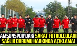Samsunspor'da Celil Yüksel ve diğer sakat futbolcuların sağlık durumu hakkında açıklama!