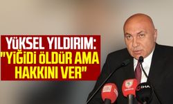 Yılport Samsunspor Başkanı Yüksel Yıldırım:"Yiğidi öldür ama hakkını ver"