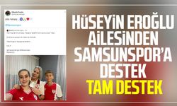 Hüseyin Eroğlu ailesinden Samsunspor’a destek tam destek