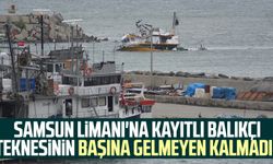 Samsun Limanı'na kayıtlı balıkçı teknesinin başına gelmeyen kalmadı!
