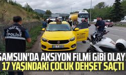 Samsun'da aksiyon filmi gibi olay! 17 yaşındaki çocuk dehşet saçtı