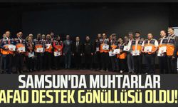 Samsun'da muhtarlar AFAD destek gönüllüsü oldu!