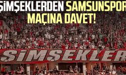 Şimşeklerden Samsunspor maçına davet!