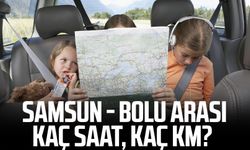 Samsun - Bolu arası kaç saat, kaç km? Arabayla ve otobüsle kaç saat sürer?