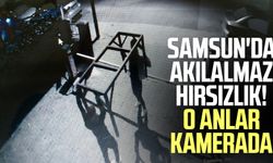 Samsun'da akılalmaz hırsızlık! O anlar kamerada