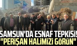 Samsun'da esnaf tepkisi! "Perişan halimizi görün"