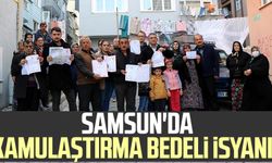 Samsun'da kamulaştırma bedeli isyanı!