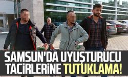 Samsun'da uyuşturucu tacirlerine tutuklama!