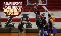 Samsunspor Basketbol'da hazırlıklar başladı!