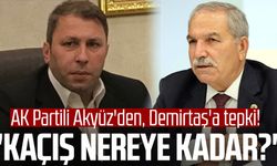AK Partili Serkan Akyüz'den, Necattin Demirtaş'a tepki! "Kaçış nereye kadar?"