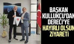 Başkan Gültekin Kullukçu'dan Feyzullah Dereci'ye hayırlı olsun ziyareti