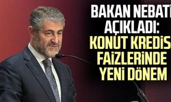 Bakan Nebati açıkladı: Konut kredisi faizlerinde yeni dönem