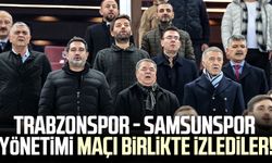 Trabzonspor - Samsunspor yönetimi maçı birlikte izlediler!