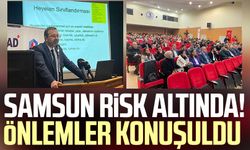 Samsun risk altında! Önlemler konuşuldu