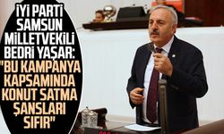 İYİ Parti Samsun Milletvekili Bedri Yaşar: "Bu kampanya kapsamında konut satma şansları sıfır"