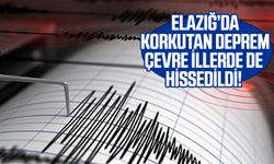 Elazığ'da 4.9 büyüklüğünde deprem! Çevre illerde de hissedildi
