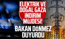 Elektrik ve doğal gaza indirim müjdesi! Bakan Dönmez duyurdu