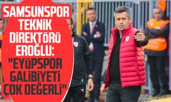 Samsunspor Teknik Direktörü Hüseyin Eroğlu: "Eyüpspor galibiyeti çok değerli"